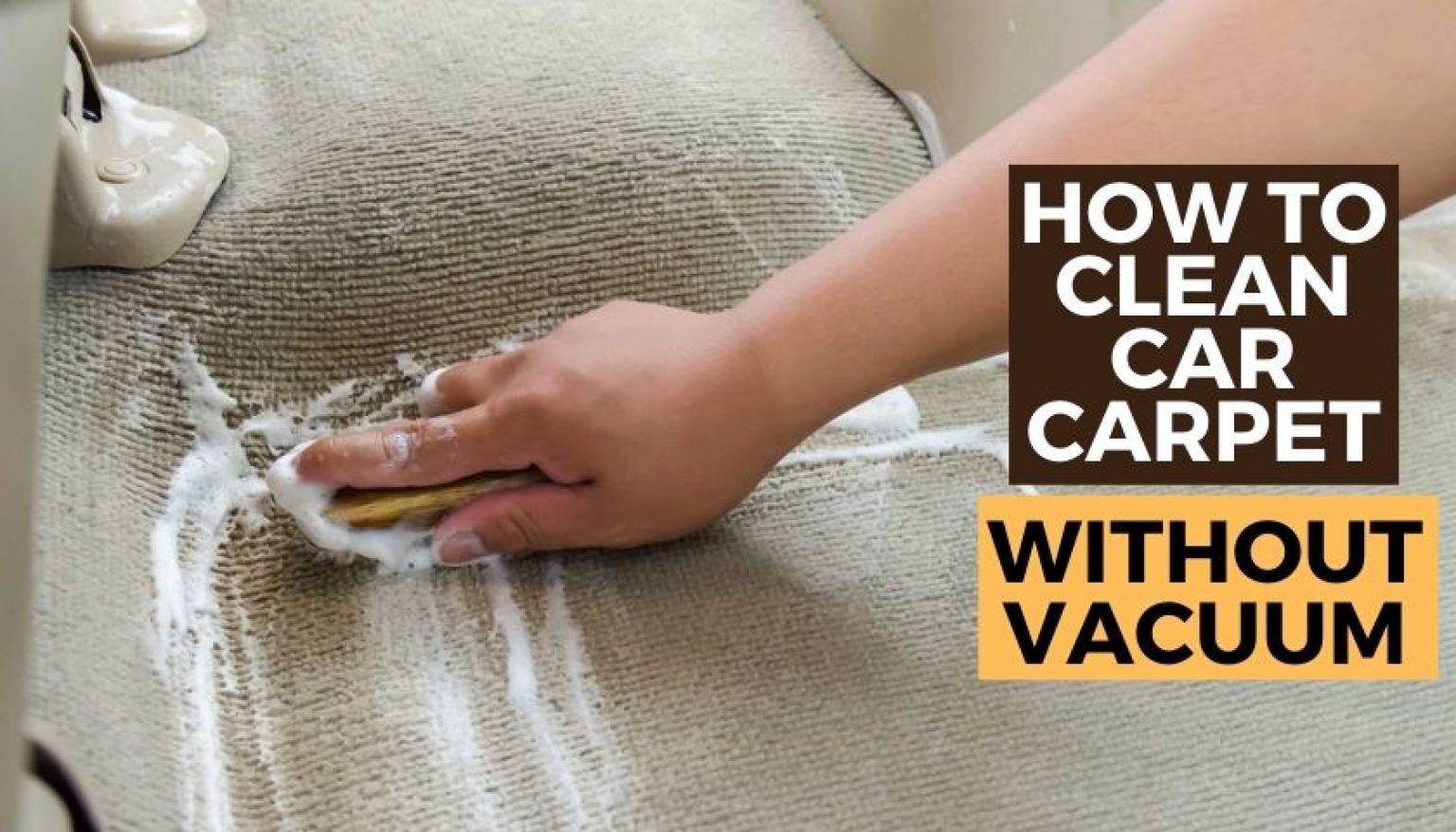 How to Clean Car Carpet Without Vacuum Step by Step