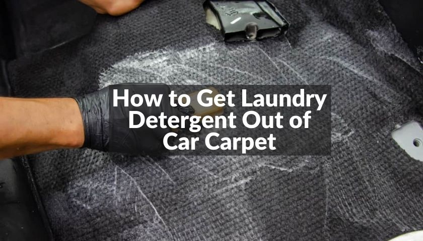 How to Get Laundry Detergent Out of Car Carpet