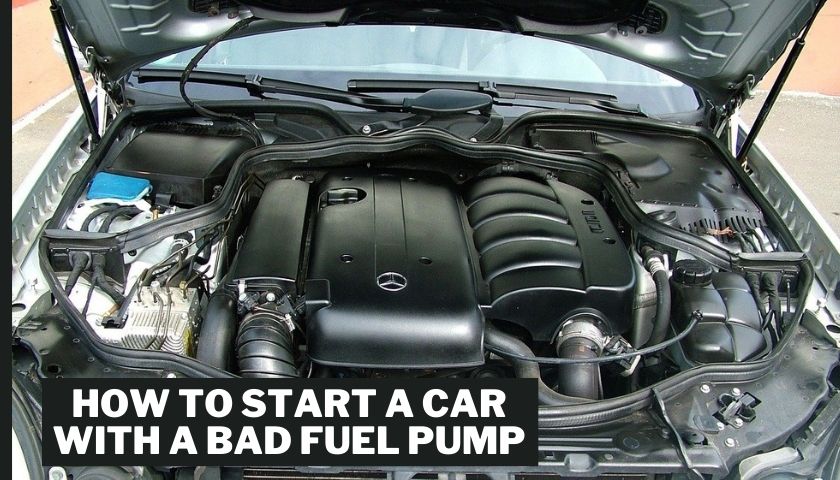 How to Start a Car With a Bad Fuel Pump